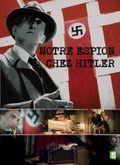Nuestro espía en casa de Hitler