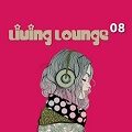 Living Lounge Vol.8